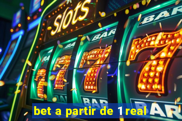 bet a partir de 1 real